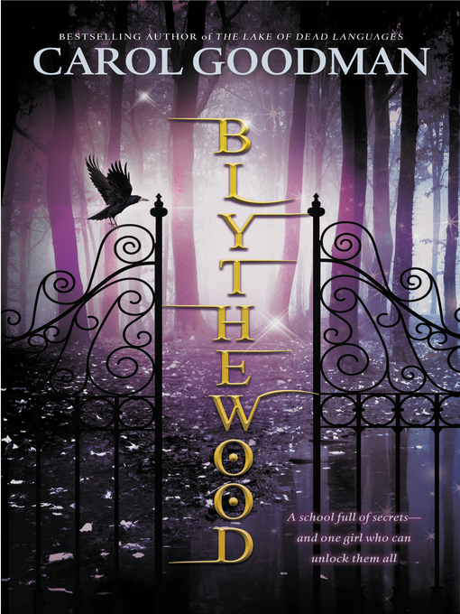 Title details for Blythewood by Carol Goodman - Wait list